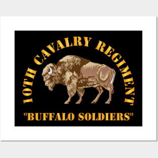 10th Cavalry Regiment - Buffalor Soldiers Posters and Art